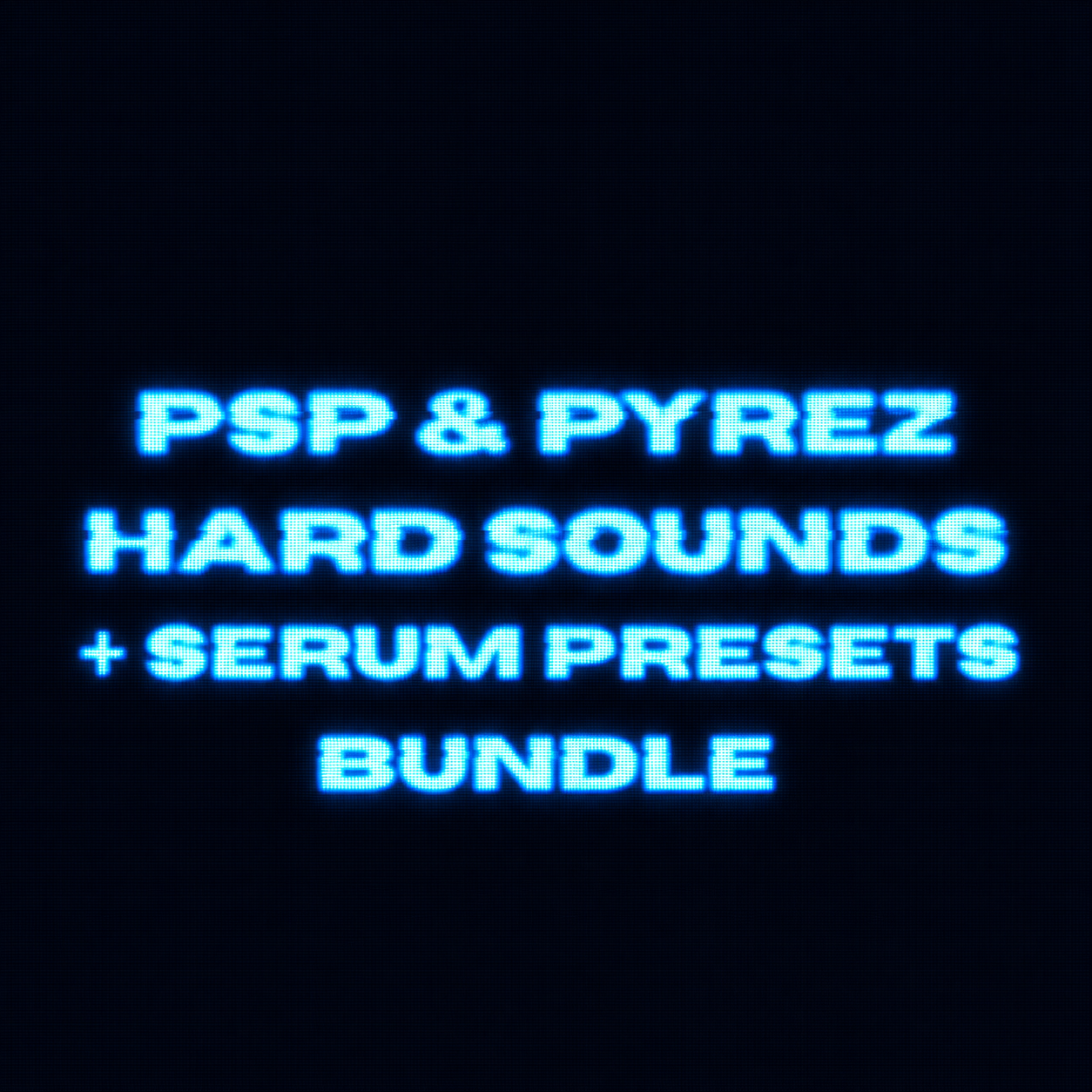 PSP & PYREZ HARD SOUNDS + SERUM 2 PRESETS BUNDLE