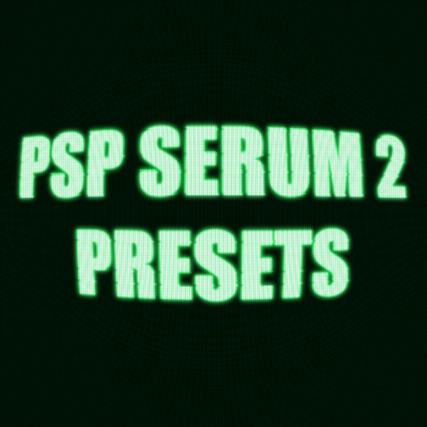 PRÉRÉGLAGES PSP SERUM 2 VOL.1