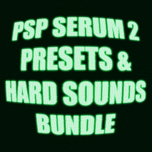 PSP HARD SOUNDS VOL.1 + SERUM 2 PRESETS VOL.1 BUNDLE